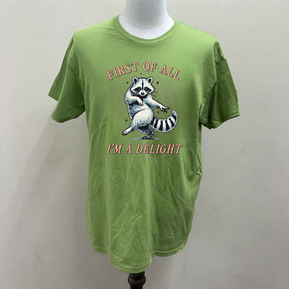 First Of All I'm A Delight Raccoon Funny Cute Vintage Green T-Shirt